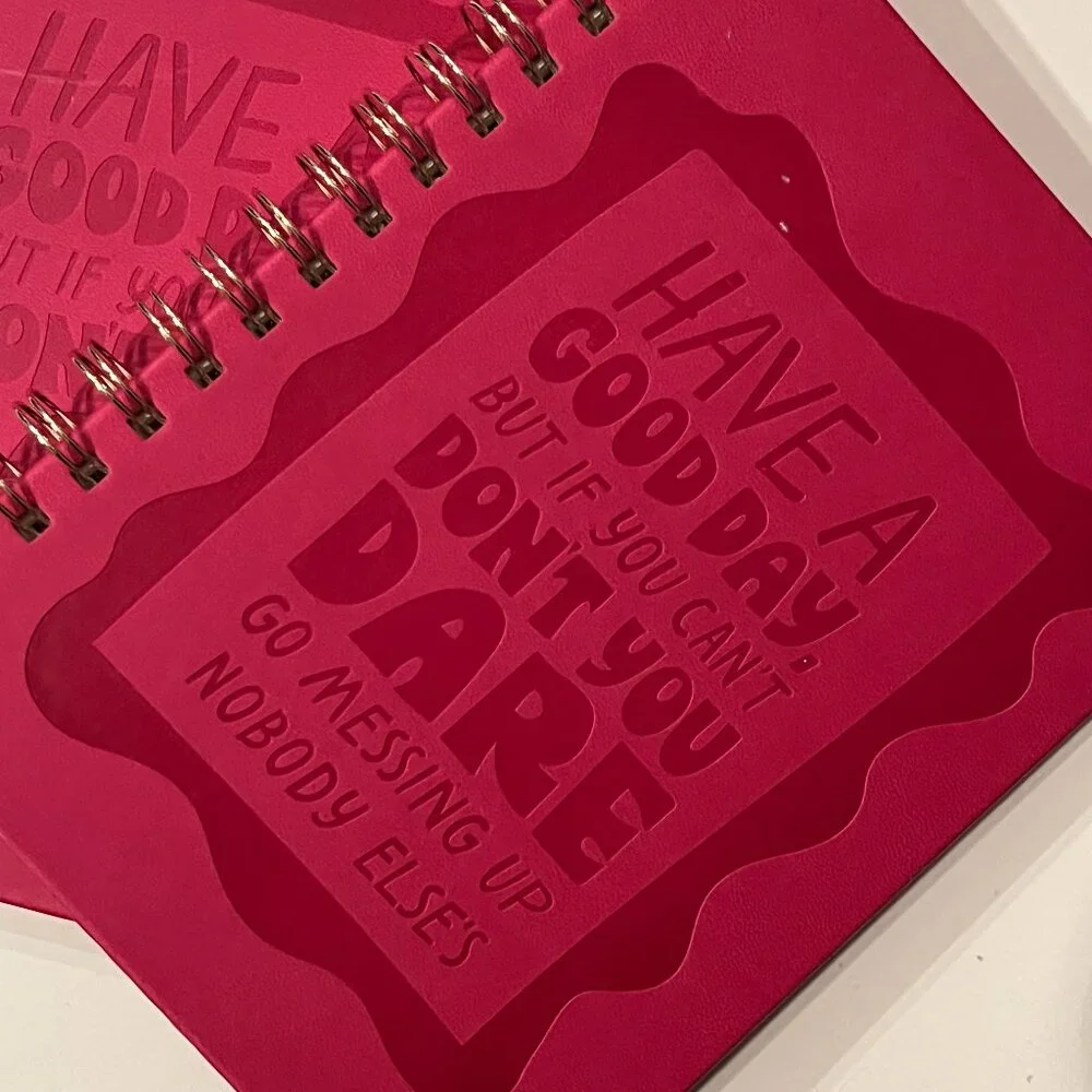 Lined Writing Journal Have a Good Day / Do Not Spoil it for Others (TWO) (new)